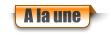 A la une